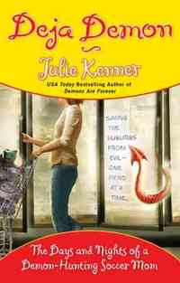 Deja Demon by Julie Kenner