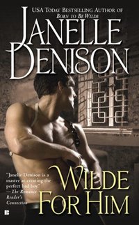 Wilde For Him by Janelle Denison