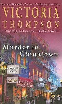 Murder In Chinatown by Victoria Thompson