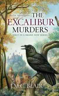 The Excalibur Murders by J.M.C. Blair