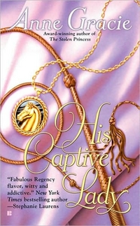 His Captive Lady by Anne Gracie