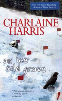 An Ice Cold Grave by Charlaine Harris