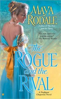 The Rogue and the Rival by Maya Rodale