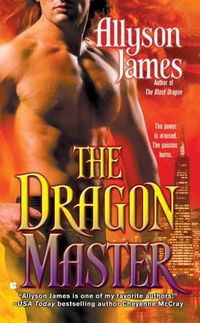 Excerpt of The Dragon Master by Allyson James