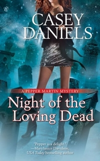 Night Of The Loving Dead by Casey Daniels