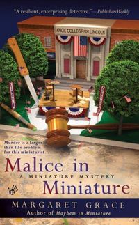 Malice In Miniature by Margaret Grace