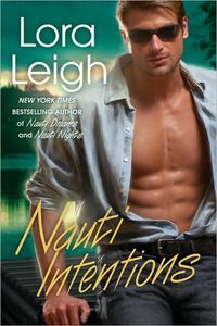 Nauti Intentions by Lora Leigh