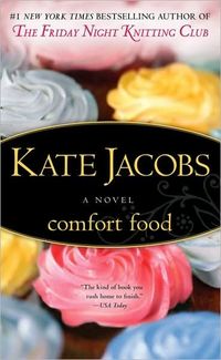 Comfort Food by Kate Jacobs