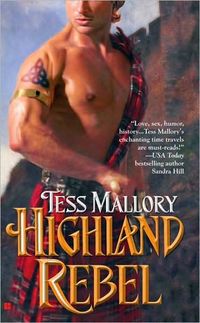Highland Rebel by Tess Mallory