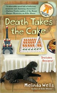 Death Takes The Cake by Melinda Wells