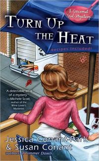 Turn Up The Heat by Jessica Conant-Park