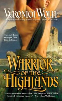 Warrior Of The Highlands by Veronica Wolff