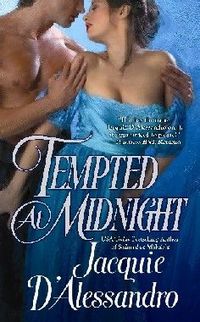Tempted At Midnight by Jacquie D'Alessandro