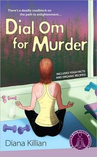 Dial Om For Murder by Diana Killian