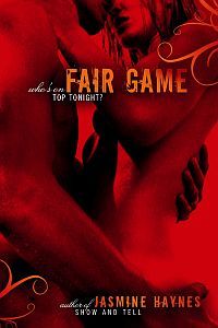 Fair Game by Jasmine Haynes