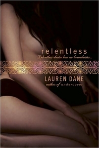 Relentless by Lauren Dane
