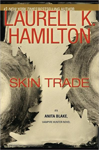 Skin Trade by Laurell K. Hamilton