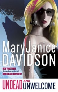 Undead And Unwelcome by MaryJanice Davidson