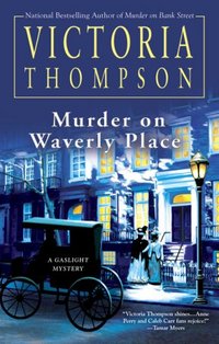 Murder On Waverly Place by Victoria Thompson
