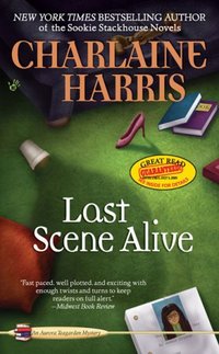 Last Scene Alive by Charlaine Harris