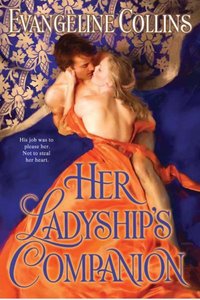 Her Ladyship's Companion by Evangeline Collins