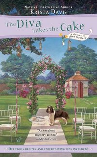 The Diva Takes The Cake by Krista Davis
