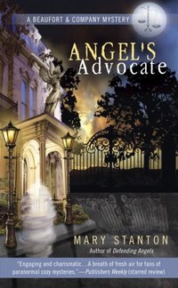 Angel's Advocate by Mary Stanton