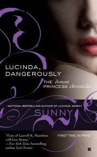 Lucinda, Dangerously by Sunny 