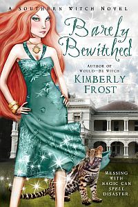 Barely Bewitched by Kimberly Frost