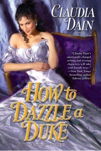 Excerpt of How To Dazzle A Duke by Claudia Dain