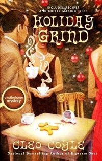 Holiday Grind by Cleo Coyle