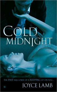 Excerpt of Cold Midnight by Joyce Lamb