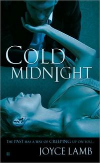 Cold Midnight by Joyce Lamb