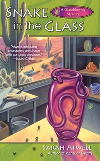 Snake In The Glass by Sarah Atwell