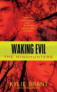 Waking Evil by Kylie Brant