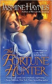 The Fortune Hunter by Jasmine Haynes