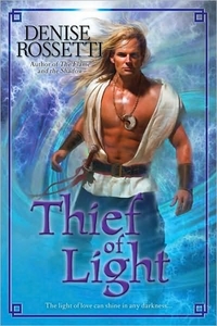 Thief of Light by Denise Rossetti