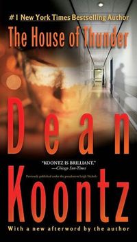 The House Of Thunder by Dean Koontz