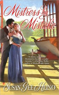 Mistress By Mistake by Susan Gee Heino