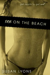 Sex on the Beach by Susan Lyons