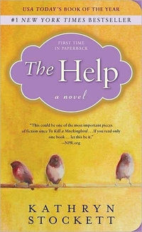 The Help by Kathryn Stockett