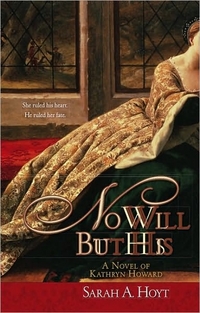 No Will But His by Sarah A. Hoyt