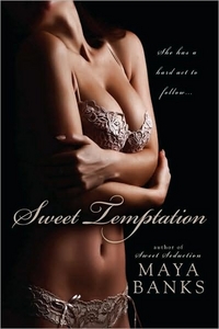 Sweet Temptation by Maya Banks