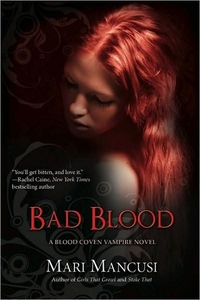 Excerpt of Bad Blood by Mari Mancusi