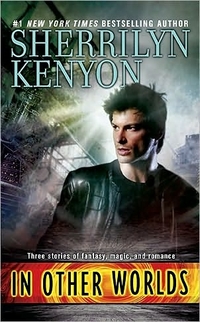 In Other Worlds by Sherrilyn Kenyon