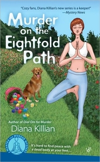 Murder On The Eightfold Path by Diana Killian