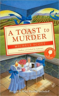 A Toast To Murder by Michele Scott