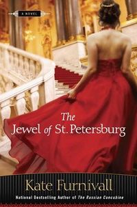 The Jewel Of St. Petersburg by Kate Furnivall