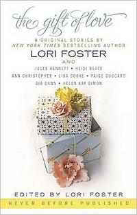 The Gift Of Love by Lori Foster