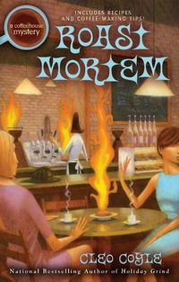 Roast Mortem by Cleo Coyle